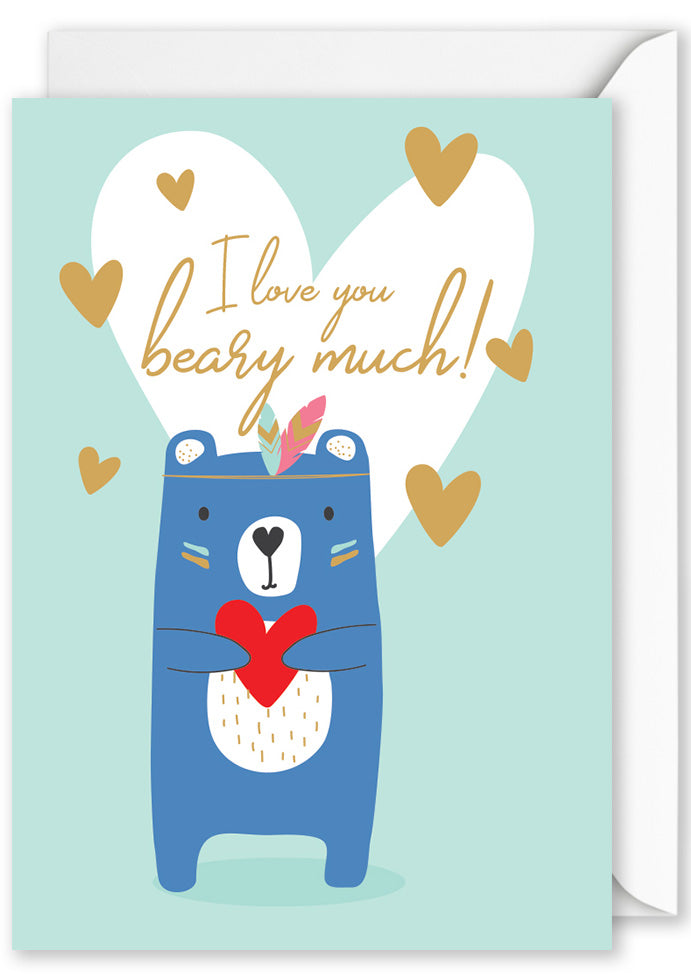 Card “i Love You Beary Much” Cute Bear Purely Gourmet