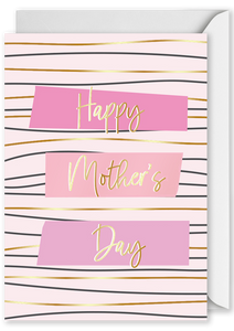 "Happy Mother's Day" Stripes