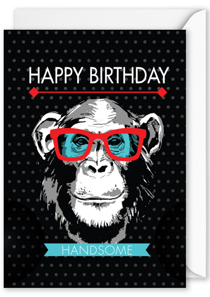 Card - “HAPPY BIRTHDAY HANDSOME