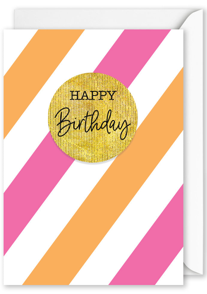Card - “Happy Birthday”Pink & Orange Stripes